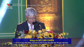 BÍ THƯ TRUNG ƯƠNG ĐẢNG - CHỦ TỊCH UBTƯ MTTQ VIỆT NAM - ÔNG ĐỔ VĂN CHIẾN PHÁT BIỂU KHAI MẠC NGÀY HỘI VĂN HÓA KHMER NAM BỘ TỈNH SÓC TRĂNG 2022